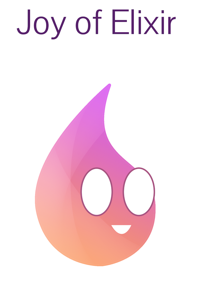 Joy of Elixir (self-published) (free)